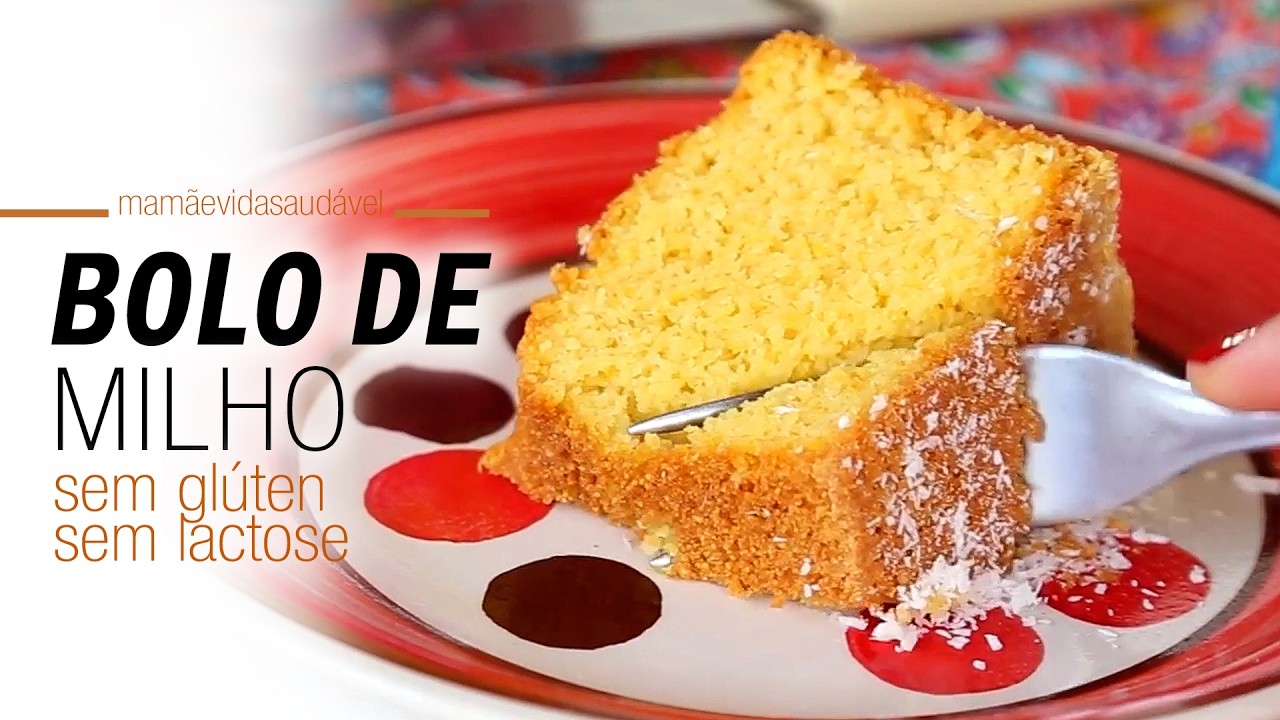 BOLO DE MILHO FÁCIL  E DELICIOSO – sem glúten e sem lactose – feito no liquidificador