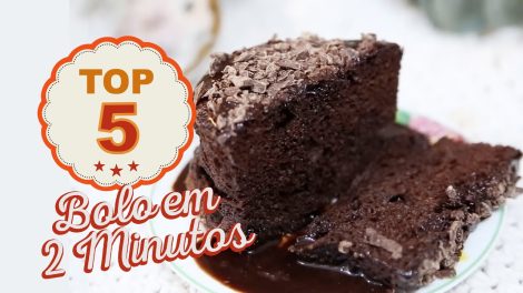 TOP 05 – BOLO EM 2 MINUTOS – 5 receitas fáceis e deliciosas