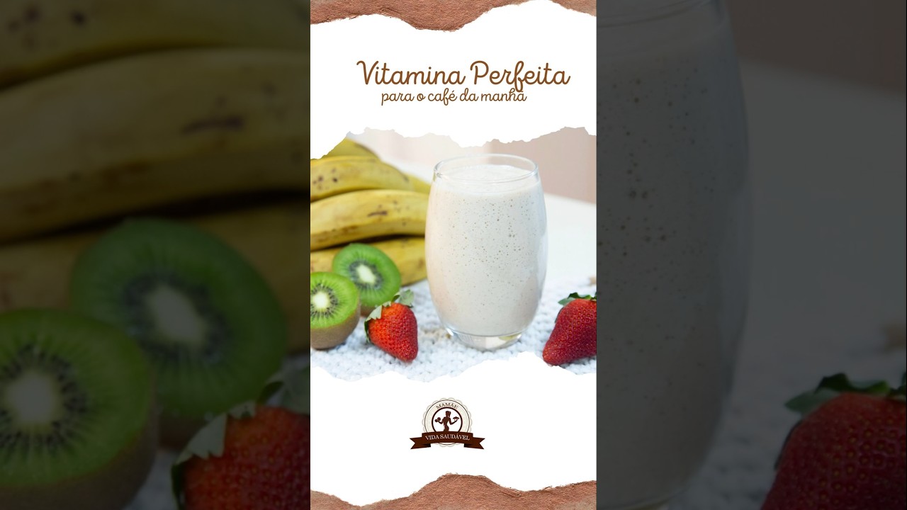VITAMINA PERFEITA para o café da manhã