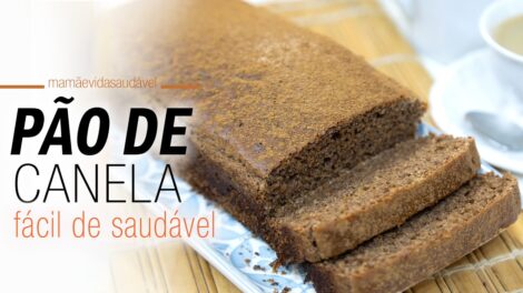 Pão de canela fácil e saudável